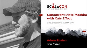 Concurrent State Machines with Cats Effect - Adam Rosien