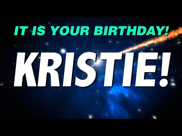 HAPPY BIRTHDAY KRISTIE! This is your gift.