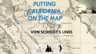 SNARL Seminar May 14, 2019: "Putting California on the Map: Von Schmidt's Lines"