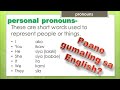 Paano Gumaling sa English? |pronouns|