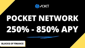 Pocket Network: 250% - 850% APY Staking POKT Or Running Nodes