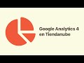 Como Instalar Google Analytics 4 En Tiendanube 2023
