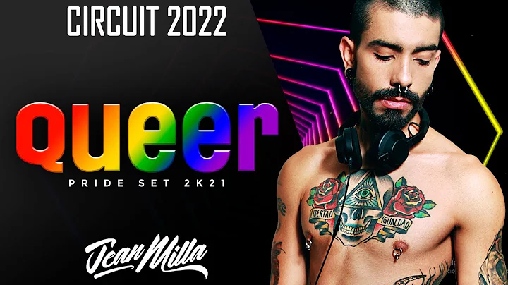 CIRCUIT 2022 - QUEER PRIDE SET - JEAN MILLA DJ MUS...