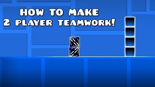 How to make 2 Players Teamwork in GD! | Geometry Dash tutorial