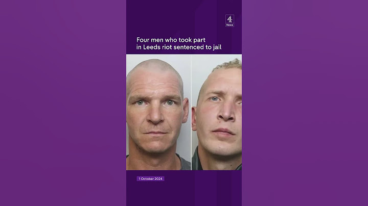 Leeds rioters sentenced to jail