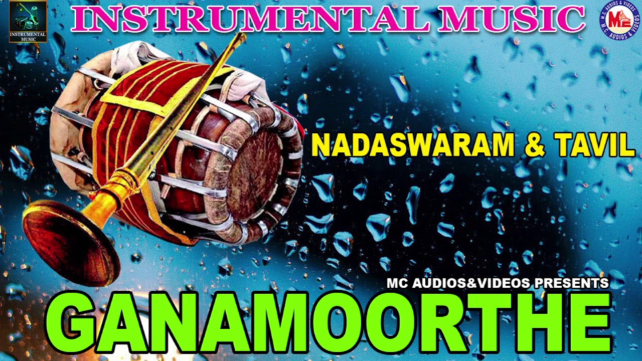 Ganamoorthe | Instrumental Music | Nadaswaram & Thavil