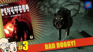 Penumbra: Overture -3- Vicious Bitey Dogs - First Look