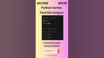 NCODE #030  | Find the Output | Comment your Answer Below | #coding #pythondaily #python #mcqsquiz