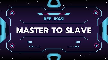 Replikasi Satu Arah (Master to Slave)