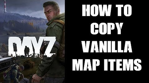 How To Copy Vanilla Buildings, Items & Areas To Another Map Or Location Using DayZ Editor Server Mod