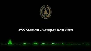 Sampai Kau Bisa - PSS Sleman