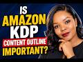 IS AMAZON KDP CONTENT GUIDELINE IMPORTANT?