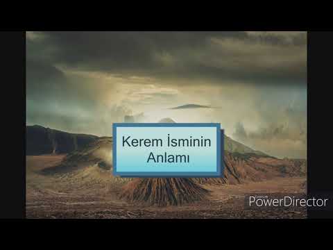 Kerem İsminin Anlamı