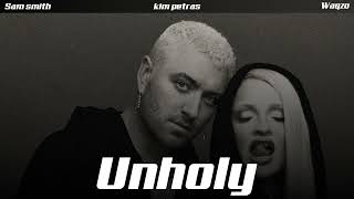 Sam Smith, Kim Petras - Unholy [Waqzo REMIX]