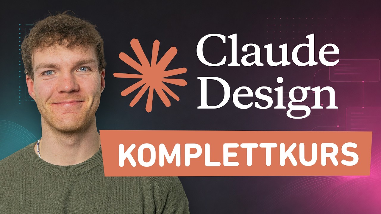 Claude Design 2.0 von Beginner zu Profi
