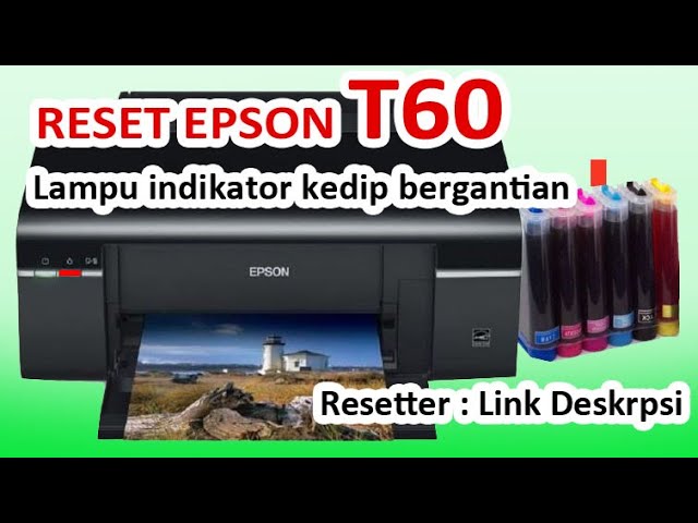 Reset Epson T60 Epson L800 Cara Memperbaiki Printer Epson Lampu Blinking Error Bergantian Youtube