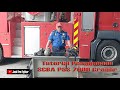 Tutorial Penggunaan Unit SCBA PSS 7000 Drager