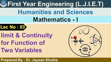 Lec-03_Limit and Continuity For Function of Two Variables| Mathematics 01 | First Year Engineering