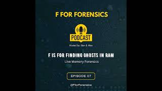 F is for Finding Ghosts in RAM – Live Memory Forensics
