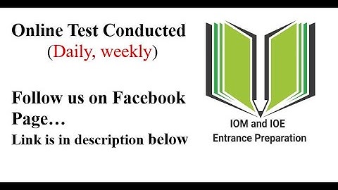 Online Test Conducted by IOM and IOE Entrance Preparation Page/Group