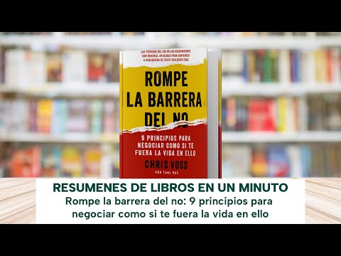 Librerias YOLEO - #ChrisVoss 💣 ROMPE LA BARRERA DEL NO 💎 ⭕, 9 principal  para negociar como si te fuera la vida en ello