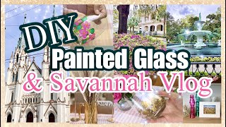 DIY Glass Painting | Dollar Tree DIY Decor | Savannah Georgia Travel Vlog