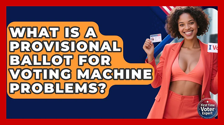 What Is A Provisional Ballot For Voting Machine Problems? - First Time Voter Expert
