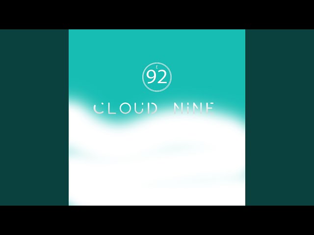 Epic 92 - Cloud Nine