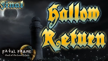 Fatal Frame: Mask of The Lunar Eclipse - Lighthouse (Final)