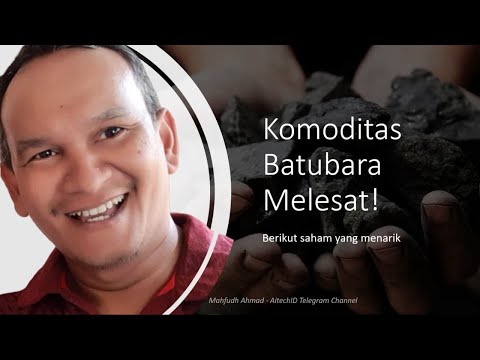 Saham dalam Komoditas Batu Bara Melejit!