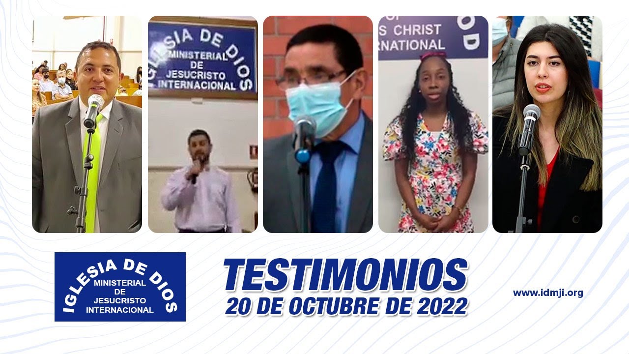 Testimonios 20 de octubre de 2022 - Iglesia de Dios Ministerial de Jesucristo  Internacional - YouTube