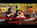 Errina GD tentang hungannya dengan Ferry Fernandez Feat. Reinner Manopo / Penty Nurafiani official