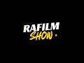 RaFilm Show Para entretenernos un rato 😎