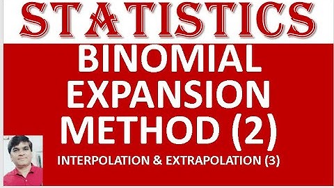 #binomial expansion method (2)#interpolation(3) #extrapolation #binomialtheoram #statistics