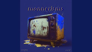 mannerisms