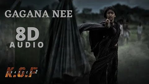 Gagana Nee (8D Audio)(Kannada)| KGF Chapter 2 | RockingStar Yash |Prashanth Neel|Ravi Basrur|Hombale