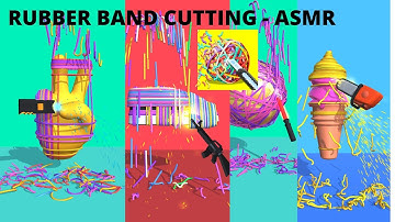 RUBBER BAND CUTTING - ASMR GAMEPLAY WALKTHROUGH
