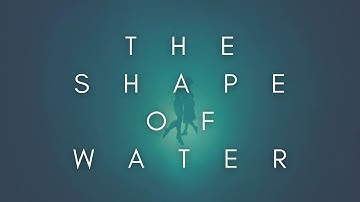 The Beauty Of The Shape Of Water