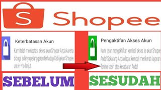 Cara Terbaru Memperbaiki Akun Shopee Yang Dibatasi