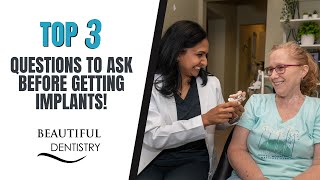 Top 3 Questions to Ask Your Dentist Before Getting Implants