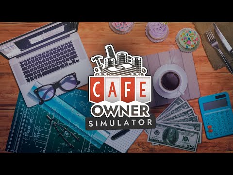 Cafe Owner Simulator - Announcement Trailer!