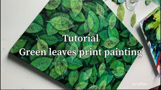 Green Leaves Print Painting Tutorial Green Leaves Painting Ideas Leaves Painting