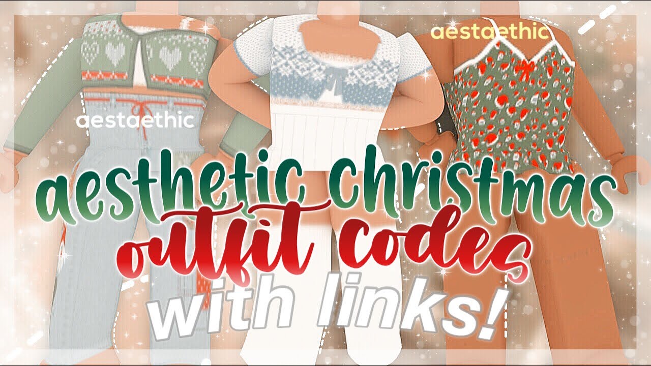 Aesthetic Christmas Outfit Codes Links 