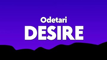 Odetari - DESIRE (Lyrics)