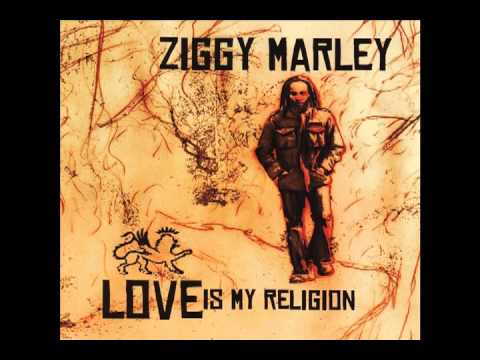 Ziggy Marley - &quot;Love Is My Religion&quot; | Love Is My Religion