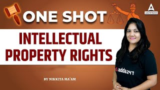 Intellectual Property Rights - One Shot | Legal Reasoning | Law With Nikkita Mam