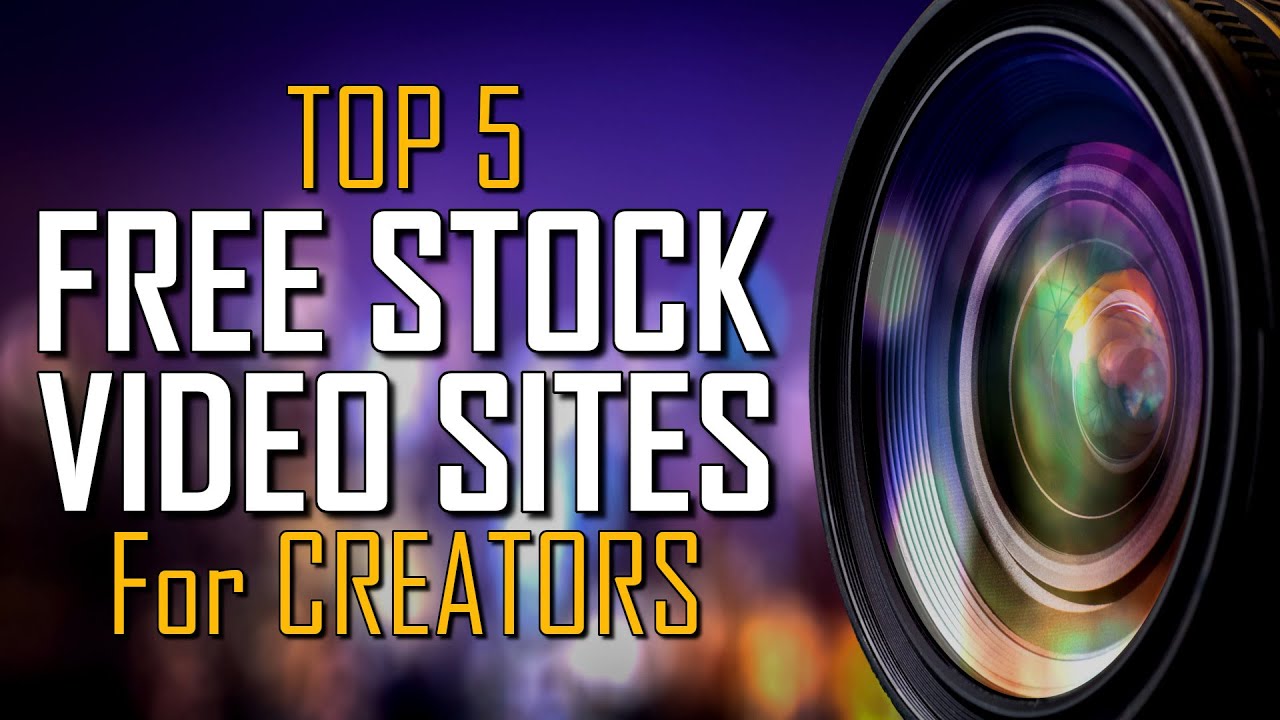 Top 5 Best FREE STOCK VIDEO Footage Websites
