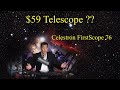 A $59 Telescope! Celestron's FirstScope 76 Table Top Dobsonian Reflector - is it any good??