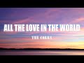 All the love in the world  the corrs lyricsvietsub