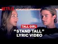 Stand Tall Official Lyric Video by VOILÀ ft. Ava Michelle | Tall Girl